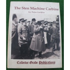 Peter Laidler : The Sten Maschine Carbine