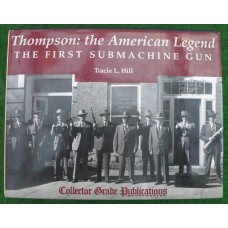 Tracie L.Hill : Thompson The American Legend